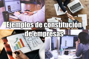 Ejemplos de constitución de empresas