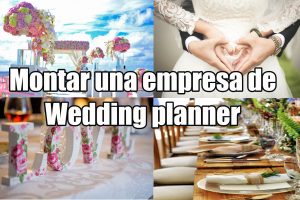 Cómo montar una empresa de wedding planner