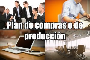 ¿Qué es un plan de compras o de producción?