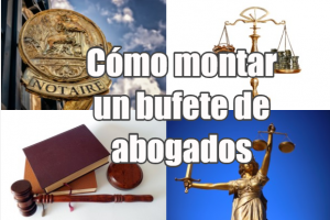 Cómo montar un bufete de abogados