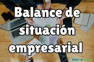 Cómo hacer un balance de situación de tu empresa