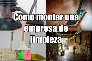 Cómo montar una empresa de limpieza