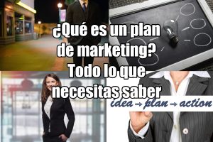 ¿Qué es un plan de marketing? Todo lo que necesitas saber