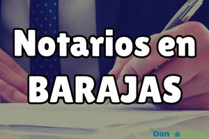 Notarios en Barajas
