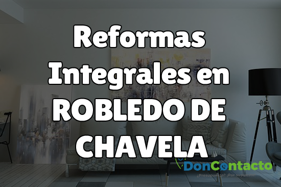 Reformas integrales en Robledo de Chavela