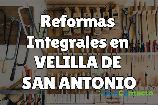 Reformas integrales en Velilla de San Antonio