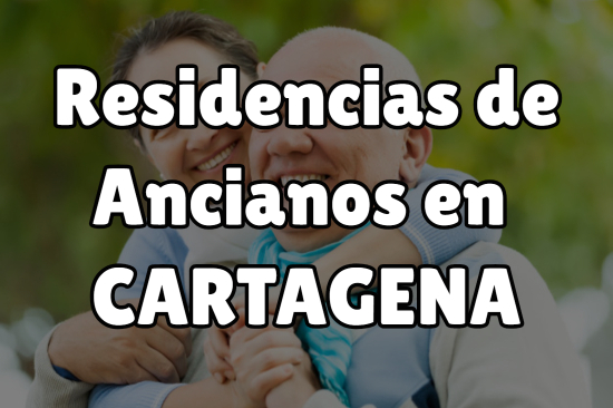 Residencia de Ancianos en Cartagena