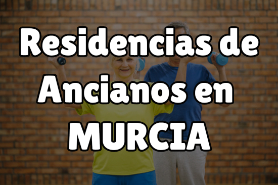 Residencia de Ancianos en Murcia
