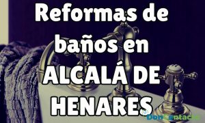Reformas de baños en Alcalá de Henares