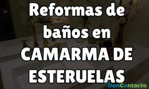 Reformas de baños en Camarma de Esteruelas