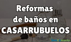 Reformas de baños en Casarrubuelos