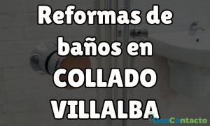 Reformas de baños en Collado Villalba