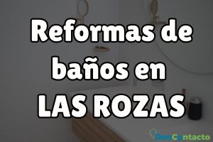 Reformas de baños en Las Rozas