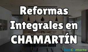 Reformas integrales en Chamartín