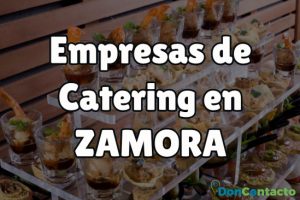 Empresas de Catering en Zamora