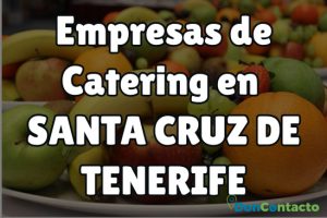 Empresas de Catering en Santa Cruz de Tenerife 1 Empresas de Catering en Santa Cruz de Tenerife