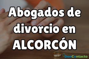 Abogados de divorcios en Alcorcón