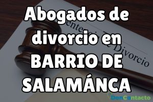 Abogados de divorcios en Barrio de Salamanca