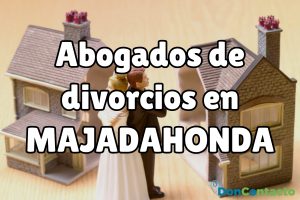 Abogados de divorcios en Majadahonda