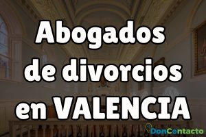 Abogados de divorcios en Valencia