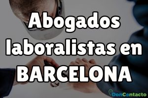 Abogados Laboralistas en Barcelona