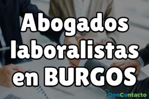 Abogados Laboralistas en Burgos