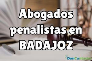 Abogados penalistas en Badajoz Abogados Penalistas en Badajoz