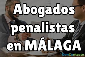 Abogados penalistas en Málaga