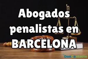 Abogados penalistas en Barcelona Abogados Penalistas en Barcelona