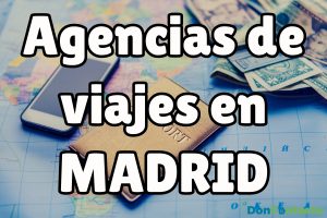 Agencias de Viajes en Madrid