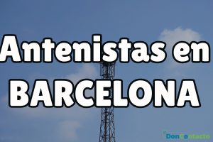 Antenistas en Barcelona