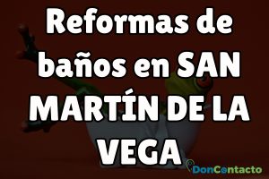 Reformas de baños en San Martín de la Vega