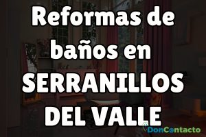 Reformas de baños en Serranillos del Valle