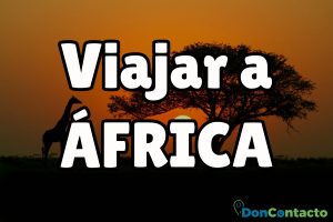 Recomendaciones para viajar a África