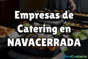 Empresas de catering en Navacerrada