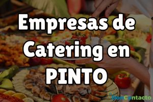 Empresas de catering en Pinto