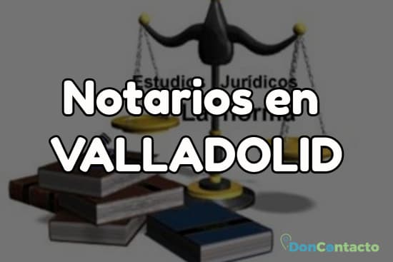 Notarios en Valladolid