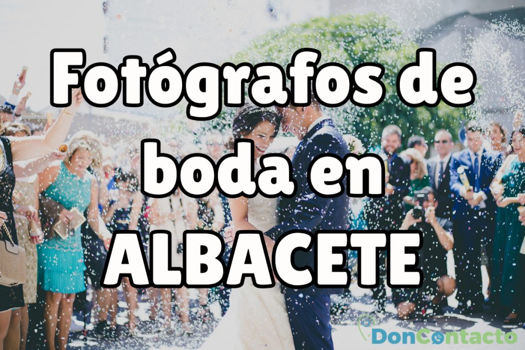 Fotógrafos de boda en Albacete
