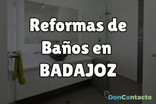 Reformas de baños en Badajoz