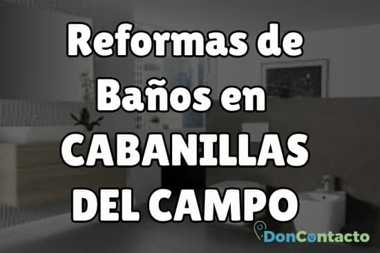 Reformas de baños en Cabanillas del Campo