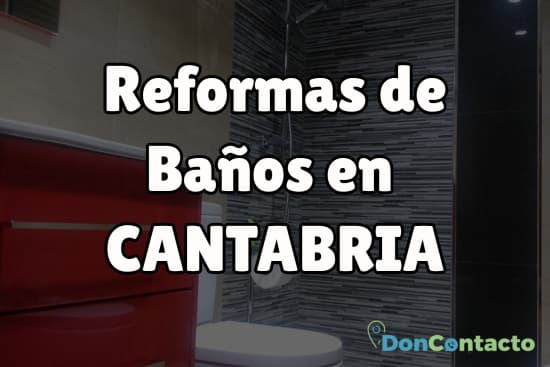 Reformas de baños en Cantabria