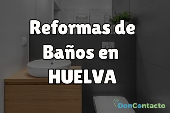 Reformas de baños en Huelva