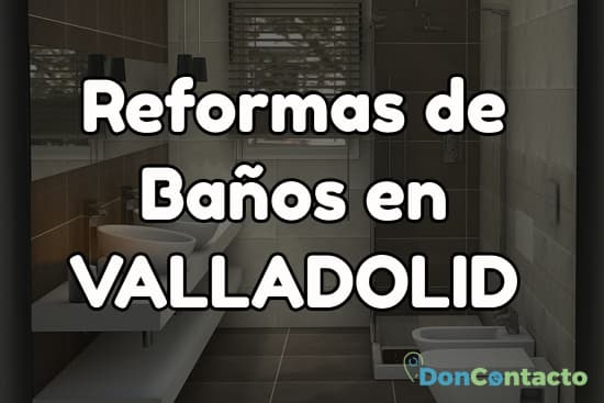 Reformas de baños en Valladolid