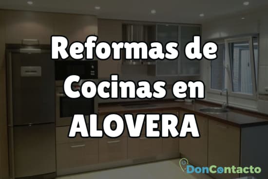 Reformas de cocinas en Alovera