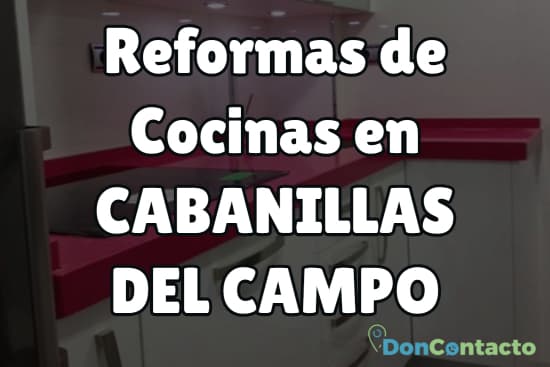 Reformas de cocinas en Cabanillas del Campo