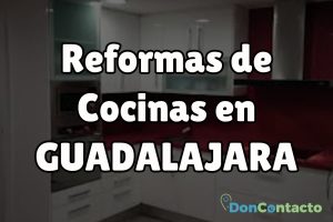Reformas de cocinas en Guadalajara