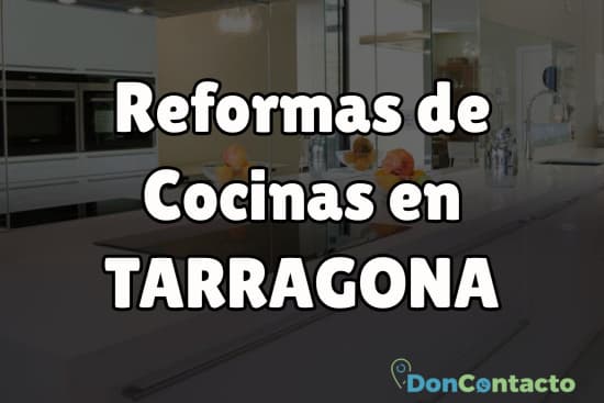 Reformas de cocinas en Tarragona