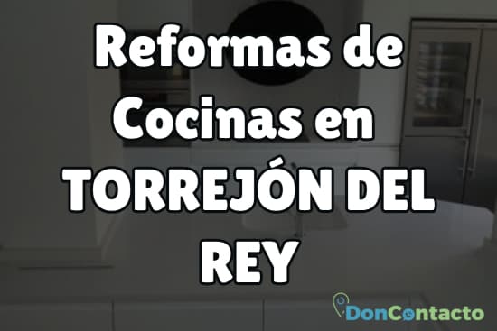 Reformas de cocinas en Torrejón del Rey