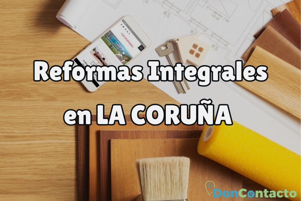Reformas Integrales en La Coruña