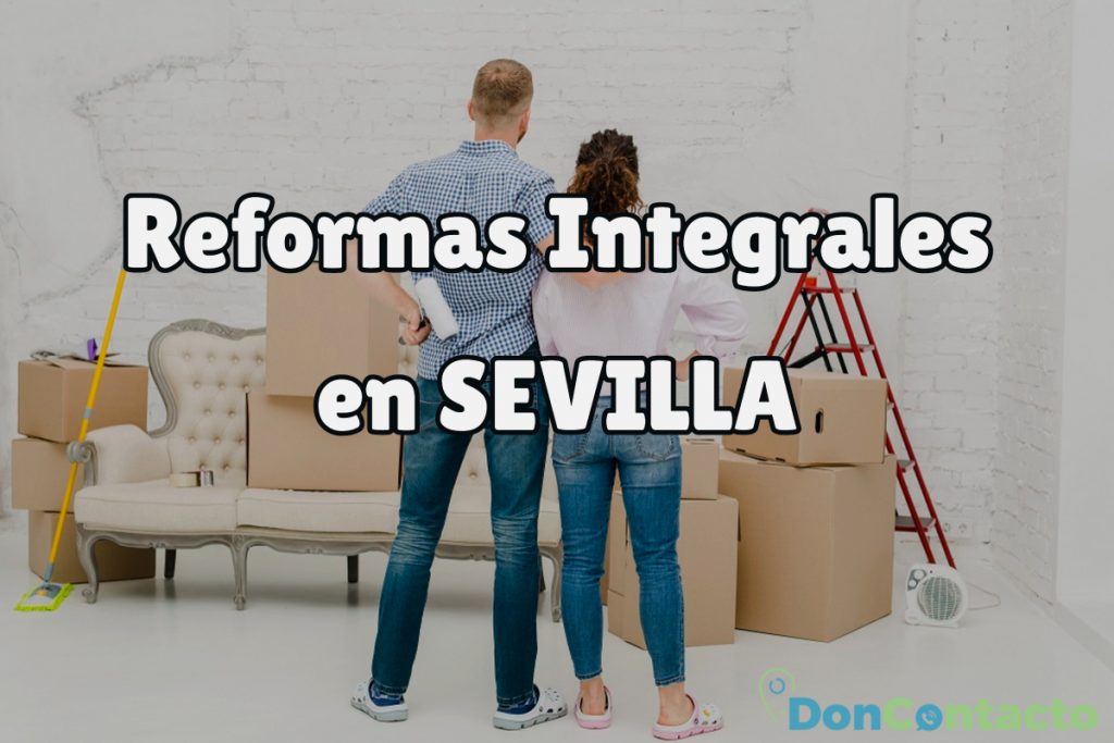 Reformas Integrales en Sevilla